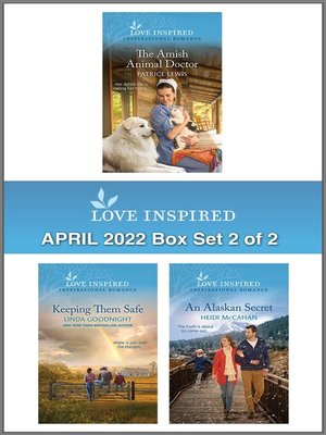 cover image of Love Inspired: April 2022, Box Set 2 of 2